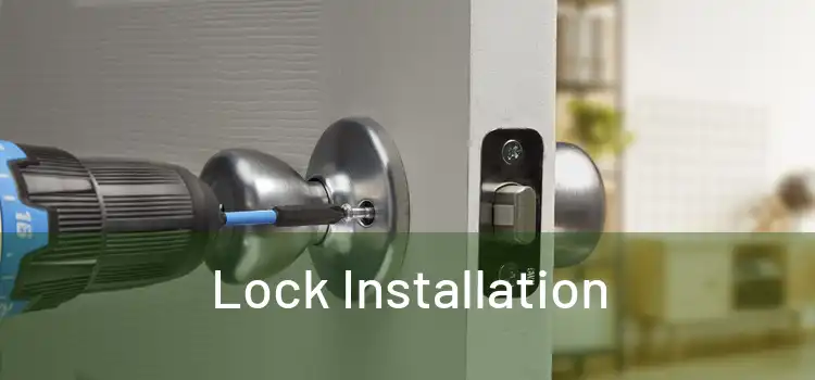  Lock Installation 
