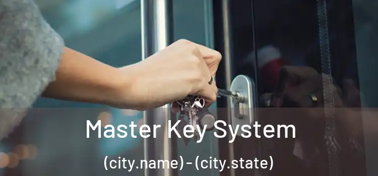  Master Key System (city.name) - (city.state)